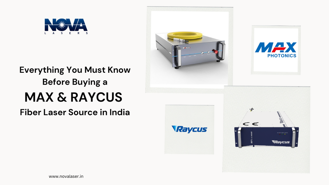 Everything You Must Know Before Buying MAX & Raycus Fiber Laser Source in India
