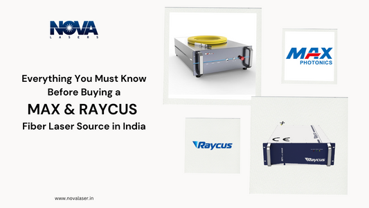 Everything You Must Know Before Buying MAX & Raycus Fiber Laser Source in India